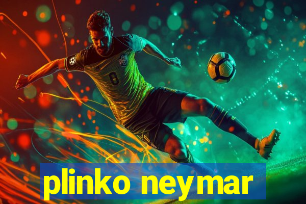 plinko neymar